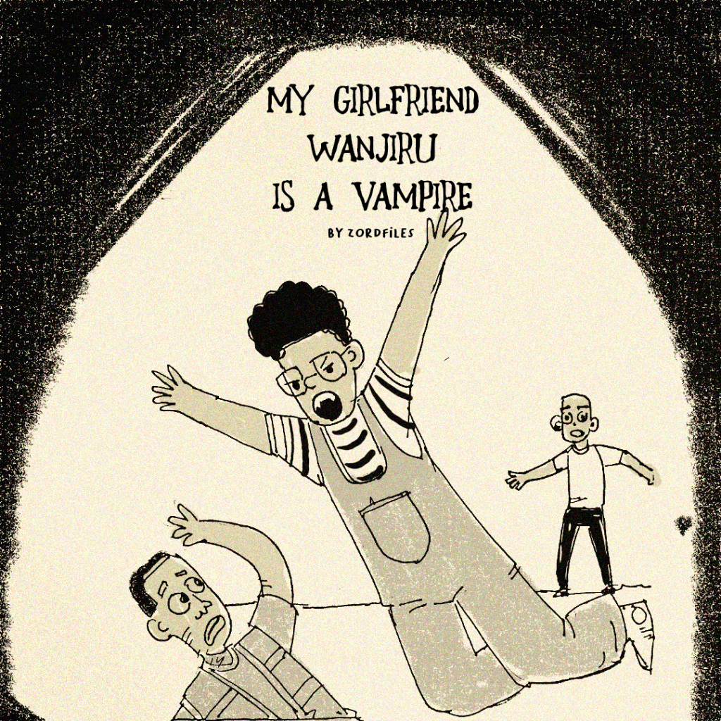 Firts ever cover for "ny girlfriend wanjiru is a vampire" by kyansimire "zordfiles" oroni