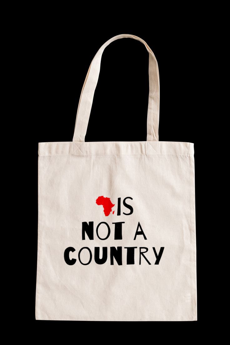 Africa Is Not A Country Tote Bag